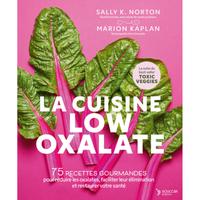 Oxalates : ce que personne ne vous dit sur vos "super-aliments"